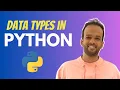 Data Types in Python Part 1 Python for Data Science Anant Agarwal Complete Data Science