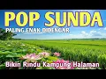 Download Lagu POP SUNDA SEDIH .! FULL ALBUM LAGU SUNDA LAWAS ENAK DIDENGAR BIKIN MERINDING 