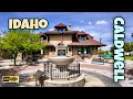 Caldwell Idaho Walking Tour History Culture Scenic Streets