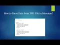 How to Parse data from XML File in Selenium Java
