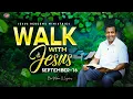 Download Lagu Walk with Jesus | Bro. Mohan C Lazarus | September 16 | English