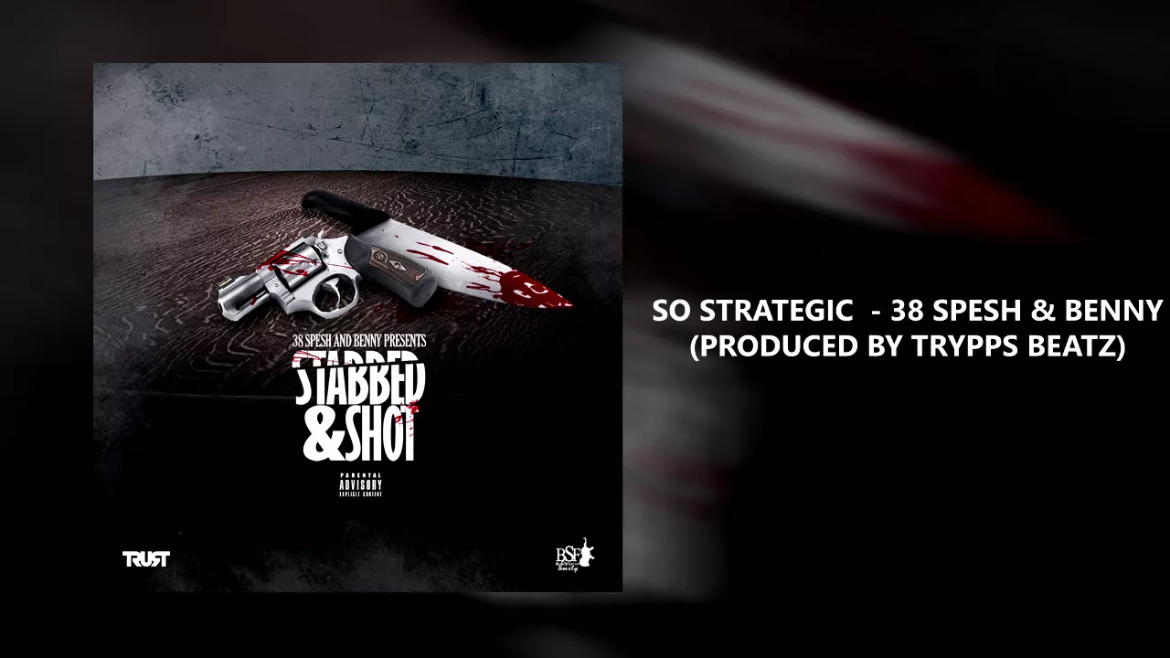 So Strategic - Benny &  38 Spesh (produced By Trypps Beats)