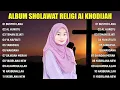 Download Lagu YA NAFSUTI • VERSI AI KHODIJAH • SHOLAWAT RELIGI VIRAL TERBARU 2023