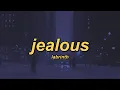 Lagu Labrinth - Jealous (lyrics)