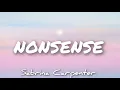Download Lagu NONSENSE lyrics | Sabrina Carpenter