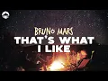 Download Lagu Bruno Mars - That’s What I Like | Lyrics