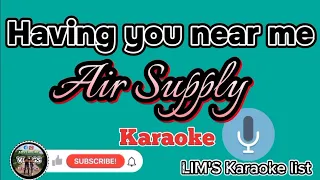 Download Having you Near Me, Air supply, Karaoke 🎤 MP3