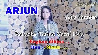 Download ARJUN Karaoke duet Yulia Fahreza | Tanpa Vocal Pria MP3