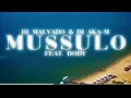 DJ Aka-m e DJ Malvado feat Dody Mussulo