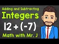 Adding and Subtracting Integers A Step-By-Step Review How to Add and Subtract Integers