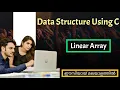 DataStructure Linear Array