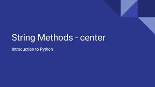 Introduction to Python - String Methods