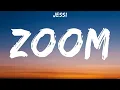 Download Lagu Jessi - ZOOM (Lyrics)