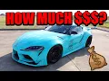 HOW MUCH DOES IT COST TO BUILD A WIDEBODY BAGGED SUPRA - Supra Build Cost Breakdown
