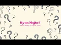 Kyun Mujhe? - Harsh More & Tyesha Kohli