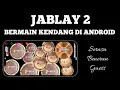 Download Lagu JABLAY 2 COVER KENDANG || BERMAIN KENDANG DI ANDROID || VOC : NOVIA ROZMA