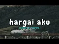 Download Lagu Armada - Hargai Aku (speed up + reverb)
