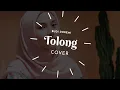 Download Lagu Budi Doremi - Tolong (Cover by Feby Putri)