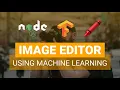 Let s build a Machine Learning Image Editor using NodeJS TensorflowJS Jimp