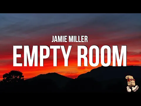 Download MP3 Jamie Miller - Empty Room (Lyrics)