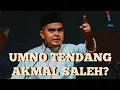 Download Lagu GOODBYE, UMNO TENDANG AKMAL SALEH?