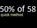 50 de 58 percentage of a number 50 percent of 58 procedure