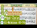 BELAJAR MENGAJI QURAN SURAH AL MU'MINUN AYAT 60-74 PELAN DAN TARTIL #PART 374