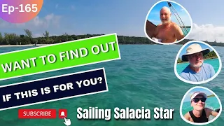 WANT TO FIND OUT IF THIS IS FOR YOU || Episode 165 || Sailing Salacia Star