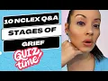 10 NCLEX Q A STAGES OF GRIEF