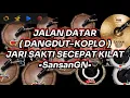 Download Lagu JALAN DATAR ( DUT-PLO ) JARI NYA CANGGIH BANGET •SansanGN•
