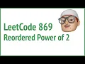 LeetCode 869 Reordered Power of 2 JSer - Front-End Interview questions