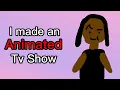 I made an ANIMATED TV SHOW in 24 HOURS
