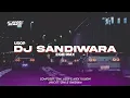 Download Lagu DJ SANDIWARA - USOP ( EGIE RMX )