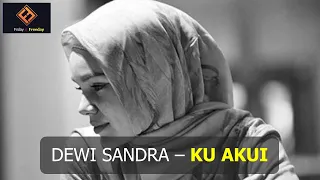 dewi sandra ku akui