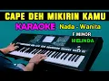 Download Lagu CAPE DEH - Melinda | KARAOKE Nada Wanita
