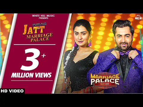 Download MP3 Jatt Marriage Palace (Title Track) Sharry Mann & Mannat Noor | MARRIAGE PALACE | Rel. 23rd Nov