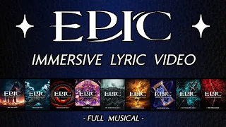 EPIC The Musical IMMERSIVE - Full Musical