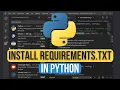 How to Install Requirements txt in Python For Beginners