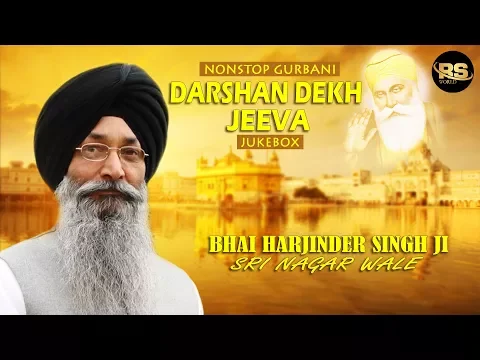 Download MP3 Non Stop Gurbani | Shabad Kirtan Jukebox | Bhai Harjinder Singh JI  Sri Nagar Wale