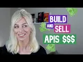 Build and sell your own API super simple