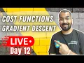 Day 12 Machine Learning Neural Network - Cost Function and Gradient Descent