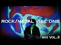 Download Lagu Rock / Metal vibe Dnb Mix Vol.3 【rock dnb x brutal neuro】