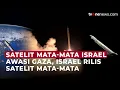 Download Lagu Peluncuran Ofek-19, Israel Perkuat Pengawasan di Gaza | OneNews Update