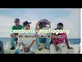 Download Lagu CEMBURU - MAFIAGANG (music Video)