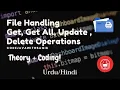 File Operations Get all Get One Update Delete a record Java File Handling - Part 3