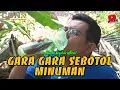 GARA GARA SEBOTOL MINUMAN || kampung Pantura || film pendek Indramayu