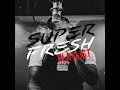 SUPERFRESH PLAYLIST