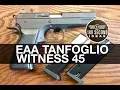 Download Lagu EAA Tanfoglio Witness 45ACP Review