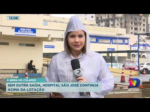 À beira do colapso! Sem outra saída, Hospital São José continua acima da lotação
