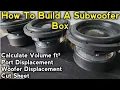 How To Build A Subwoofer Box Calculate Box Volume Port Area Displacement Cut Sheet Part1